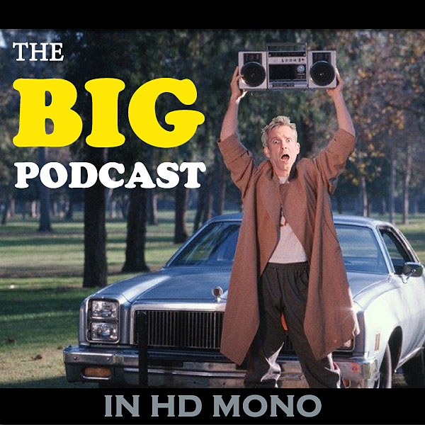 18+ THE BIG PODCAST! #794 Вась, мне не нравится твое настроение! episode artwork